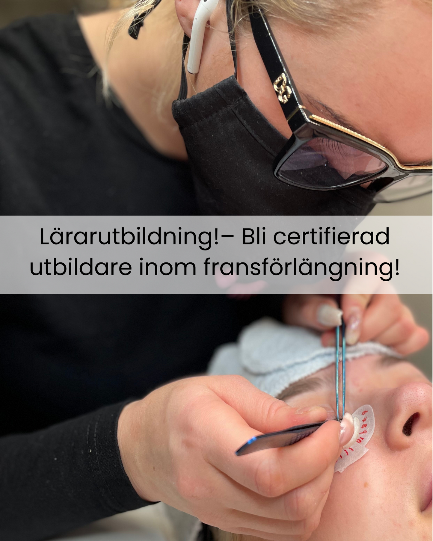 Lärarutbildning – Bli certifierad utbildare inom fransförlängning!