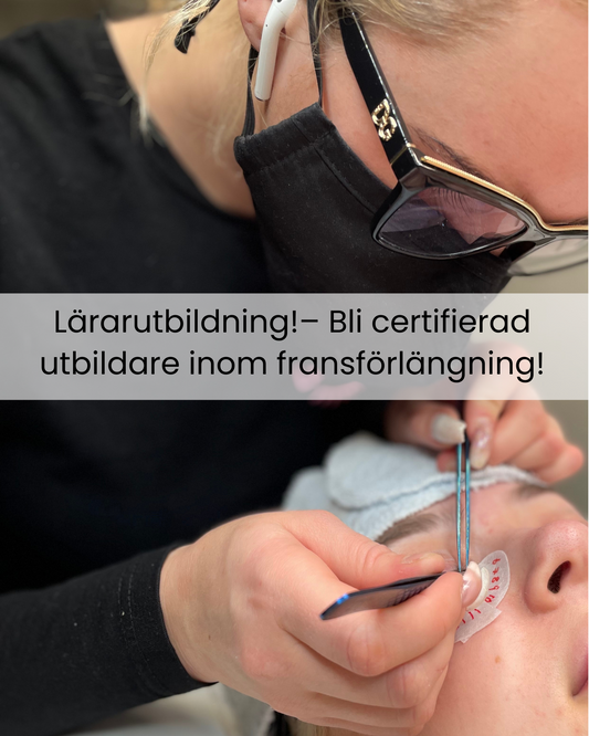 Lärarutbildning – Bli certifierad utbildare inom fransförlängning!