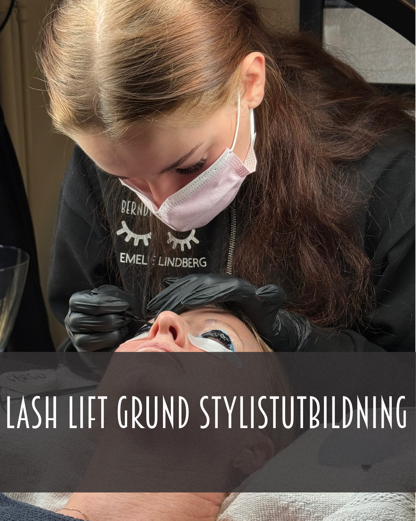 Lash Lift Grund Stylistutbildning