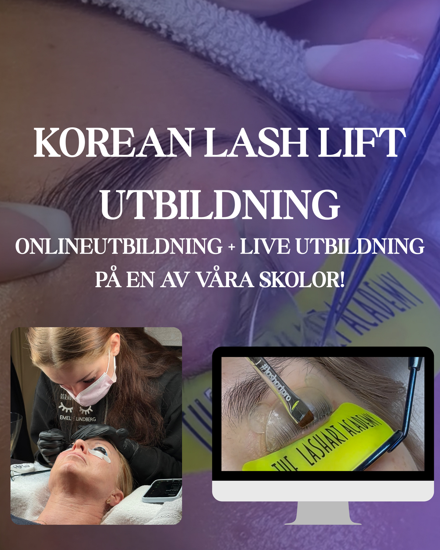 Korean Lash Lift – Kombinationspaket: Fysiskt + Online